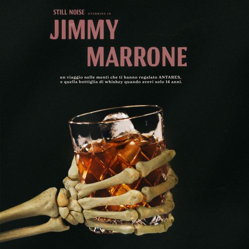 Jimmy Marrone | Nuovo Singolo per gli Still Noise