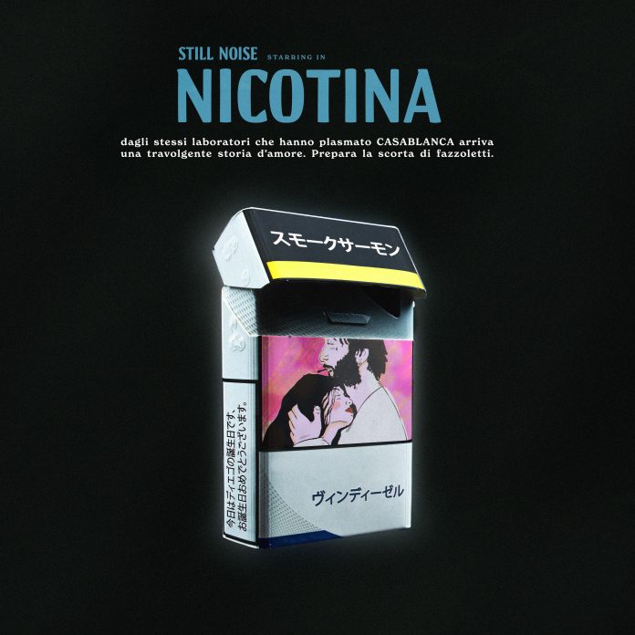Nicotina | Nuovo Singolo per gli Still Noise